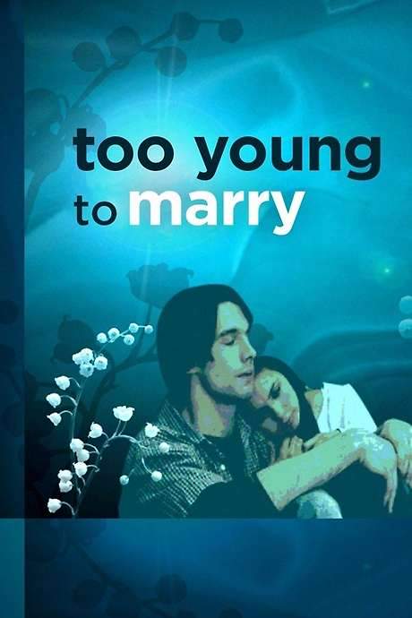 Too Young to Marry
